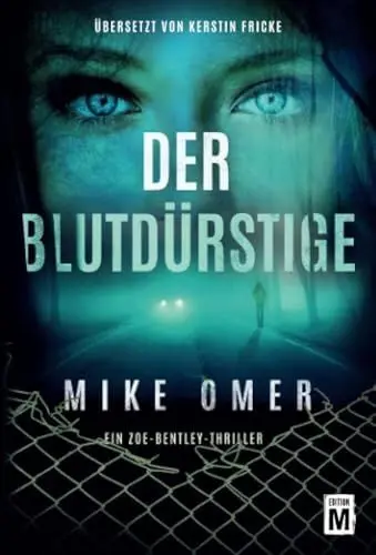 Produktbild: Der Blutdürstige: Ein Zoe-Bentley-Thriller