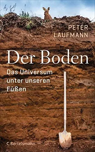 Produktbild: Der Boden: Das Universum unter unseren Füßen