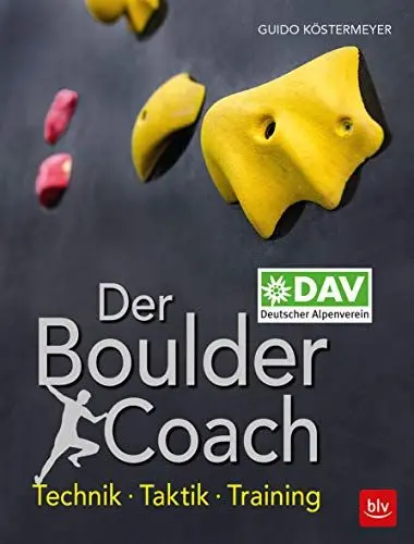 Produktbild: Der Boulder-Coach: Technik · Taktik · Training