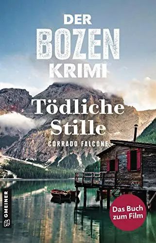 Produktbild: Der Bozen-Krimi: Blutrache - Tödliche Stille: Kriminalroman (Kriminalromane im GMEINER-Verlag) (Kommissarin Sonja Schwarz)