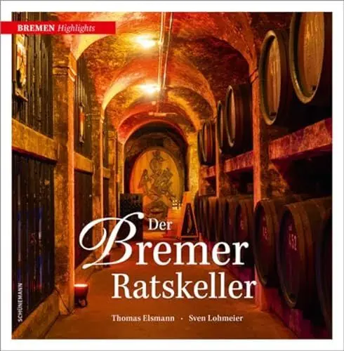 Produktbild: Der Bremer Ratskeller (Bremen Highlights)