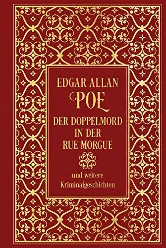 Produktbild: Der Doppelmord in der Rue Morgue und weitere Kriminalgeschichten: Leinen mit Goldprägung