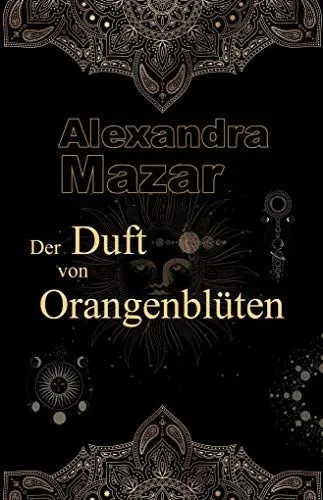 Produktbild: Der Duft von Orangenblüten (Orangenblüten-Saga)