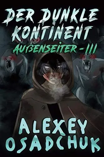 Produktbild: Der Dunkle Kontinent (Außenseiter-III): LitRPG-Serie