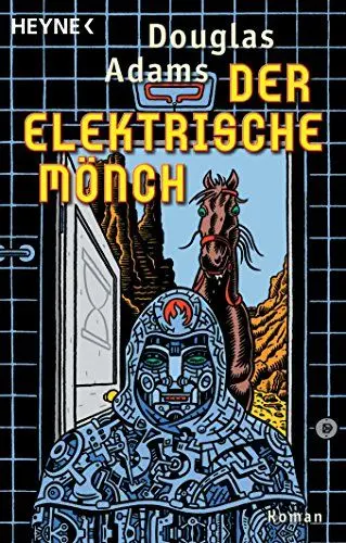 Produktbild: Der Elektrische Mönch: Dirk Gently's Holistische Detektei Roman (Die Dirk-Gently-Serie, Band 1)