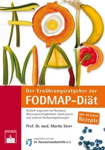 Produktbild: Der Ernährungsratgeber zur FODMAP-Diät: Ärztlich angeraten bei Reizdarm, Weizenunverträglichkeit, Intoleranzen und anderen Verdauungsstörungen: Die ... und anderen Verdauungsstörungen