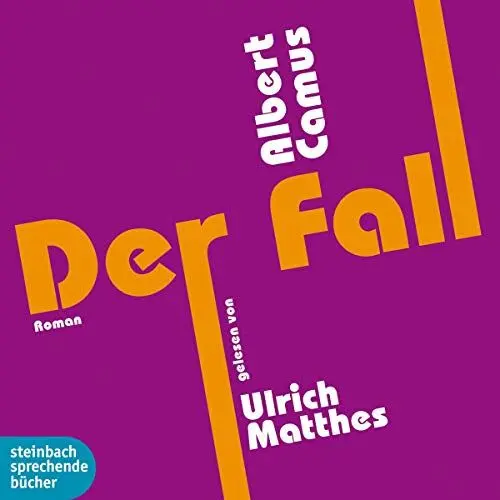 Produktbild: Der Fall (genehmigte Lesefassung): steinbach auserlesen. Autorisierte Hörfassung