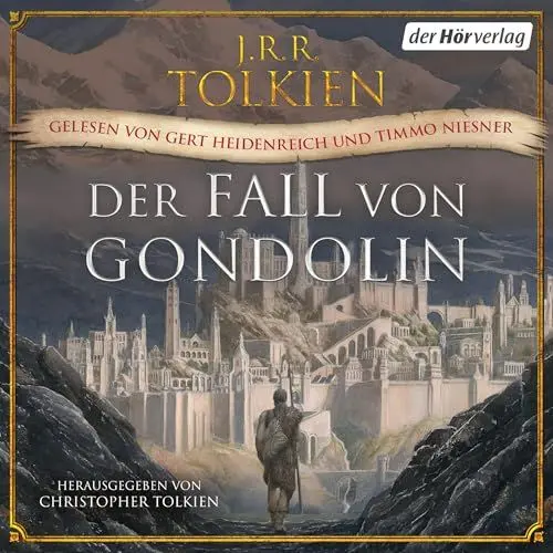 Produktbild: Der Fall von Gondolin. Herausgegeben von Christopher Tolkien: Geschichten aus Mittelerde 11