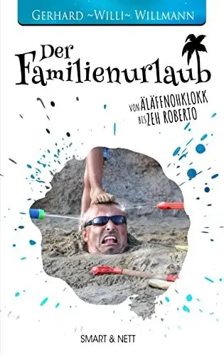 Produktbild: Der Familienurlaub: Von Äläffnohklokk bis Zeh Roberto