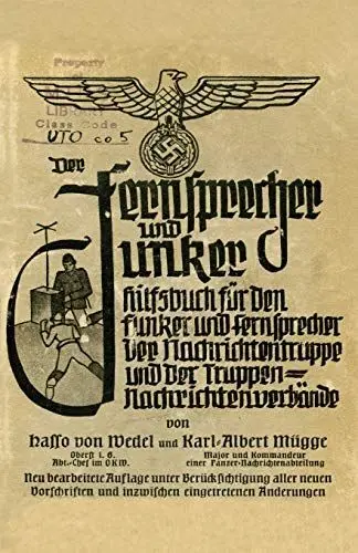 Produktbild: Der Fernsprecher Und Hilfsbuch Fur Die Nachrichtentruppe Und Die Truppennachrichtenverbande: Mit M.-G. 34 ALS L.M-G., Der Machinenpistole 38 Und 40 In