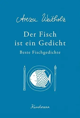 Produktbild: Der Fisch ist ein Gedicht: Beste Fischgedichte