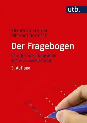 Produktbild: Der Fragebogen: Von der Forschungsidee zur SPSS-Auswertung