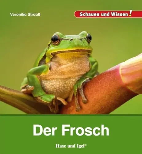 Produktbild: Der Frosch: Schauen und Wissen!