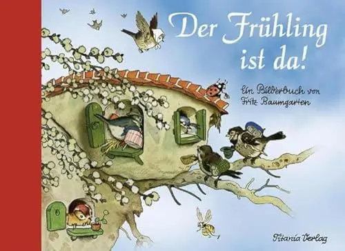 Produktbild: Der Frühling ist da: Ein Bilderbuch