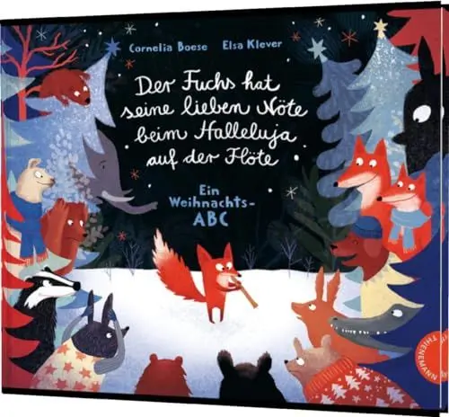 Produktbild: Der Fuchs hat seine lieben Nöte beim Halleluja auf der Flöte: Ein Weihnachts-ABC | Mini-Weihnachtsbilderbuch mit lustigen Reimen