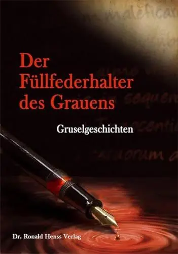 Produktbild: Der Füllfederhalter des Grauens. Gruselgeschichten