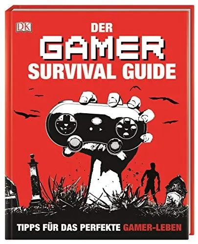 Produktbild: Der Gamer Survival Guide: Tipps für das perfekte Gamer-Leben