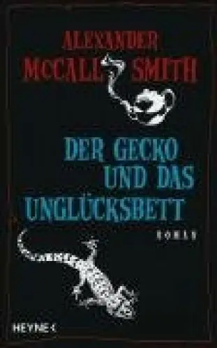 Produktbild: Der Gecko und das Unglücksbett: Roman