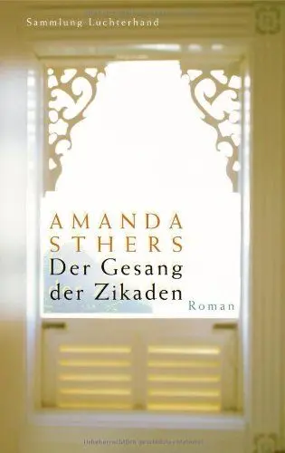 Produktbild: Der Gesang der Zikaden: Roman