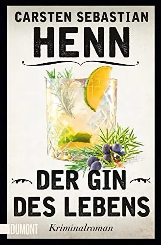 Produktbild: Der Gin des Lebens: Kriminalroman (Kulinarische Kriminalromane, Band 1)