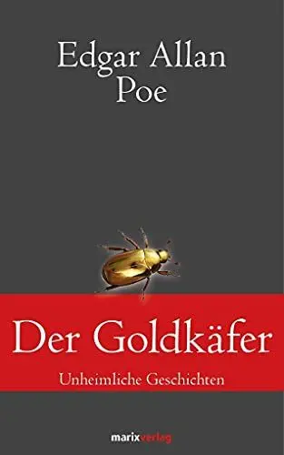 Produktbild: Der Goldkäfer: Unheimliche Geschichten (Klassiker der Weltliteratur)