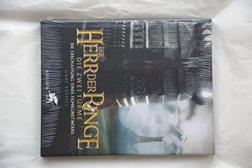 Produktbild: Der Herr der Ringe. Die zwei Türme. Die Erschaffung eines Filmkunstwerks