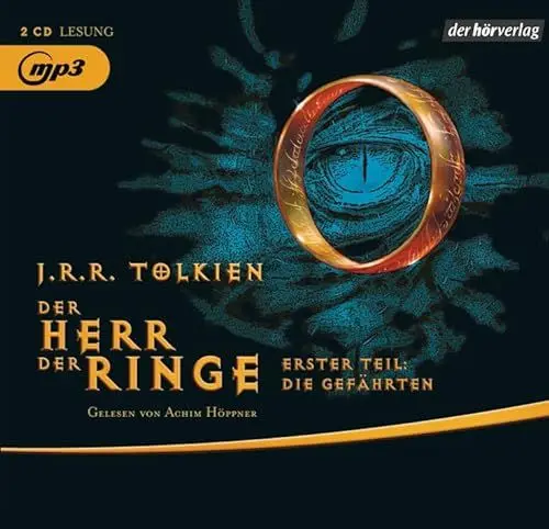 Produktbild: Der Herr der Ringe. Erster Teil: Die Gefährten: . (Geschichten aus Mittelerde: Lesungen, Band 2)