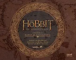 Produktbild: Der Hobbit - Eine unerwartete Reise. Chronik I: Chroniken: Kunst & Gestaltung