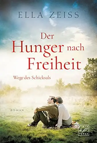 Produktbild: Der Hunger nach Freiheit (Wege des Schicksals, Band 2)