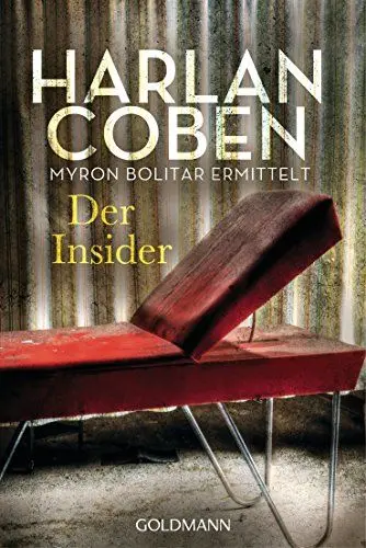 Produktbild: Der Insider - Myron Bolitar ermittelt: Thriller (Myron-Bolitar-Reihe, Band 3)