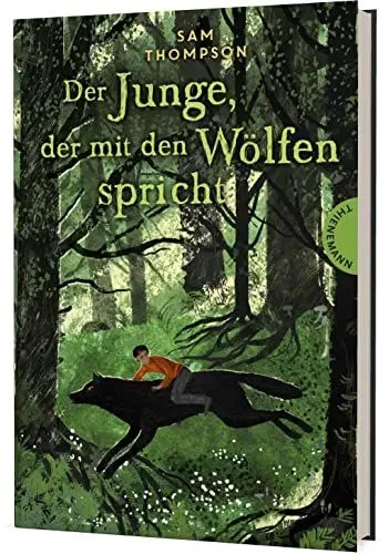 Produktbild: Der Junge, der mit den Wölfen spricht: Spannendes Abenteuer über Mut und Freiheit, ab 10 Jahren