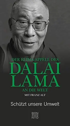 Produktbild: Der Klima-Appell des Dalai Lama an die Welt: Schützt unsere Umwelt
