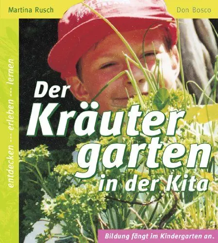 Produktbild: Der Kräutergarten in der Kita: Entdecken, Erleben, Lernen