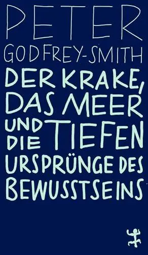 Produktbild: Der Krake, das Meer und die tiefen Ursprünge des Bewusstseins (MSB Paperback)