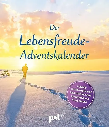 Produktbild: Der Lebensfreude-Adventskalender 2022: Positive Denkanstöße und Inspirationen zum Innehalten und Kraft tanken. Der Adventskalender für Erwachsene ... Nominiert für den Deutschen Kalenderpreis