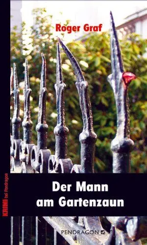 Produktbild: Der Mann am Gartenzaun