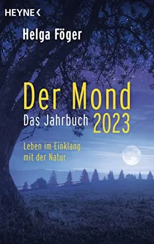 Produktbild: Der Mond 2023 – Das Jahrbuch: Leben im Einklang mit der Natur