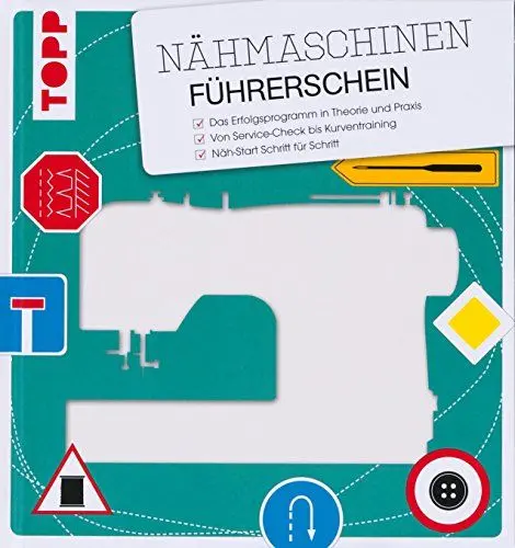 Produktbild: Der Nähmaschinen-Führerschein: Das Erfolgsprogramm in Theorie und Praxis. Nähprüfung und Diplom online!