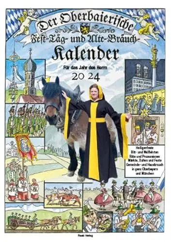 Produktbild: Der Oberbaierische Fest-Täg- und Alte-Bräuch-Kalender 2024: Für das Jahr des Herrn