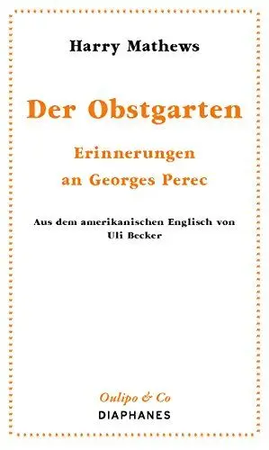 Produktbild: Der Obstgarten: Erinnerungen an Georges Perec (Oulipo & Co)