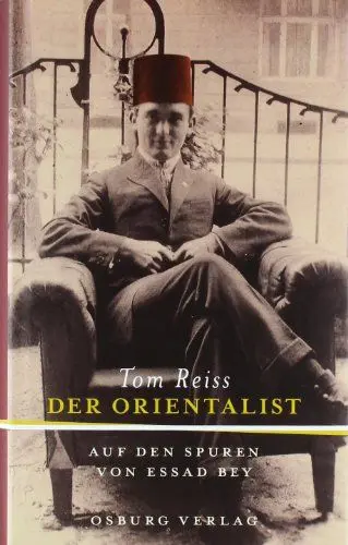 Produktbild: Der Orientalist: Auf den Spuren von Essad Bey