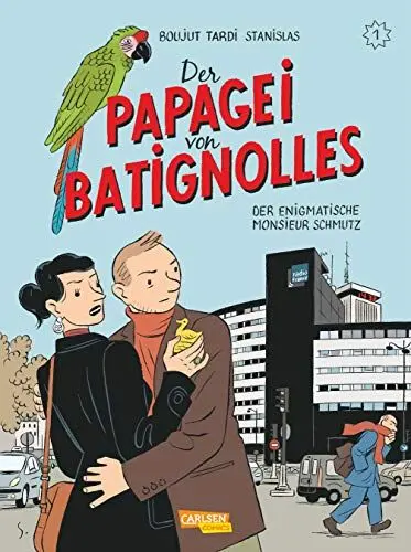 Produktbild: Der Papagei von Batignolles 1: Der enigmatische Monsieur Schmutz (1)