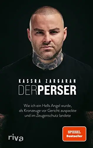 Produktbild: Der Perser: Wie ich ein Hells Angel wurde, als Kronzeuge vor Gericht auspackte und im Zeugenschutz landete. Für alle Fans von packenden True-Crime-Geschichten. SPIEGEL-Bestseller