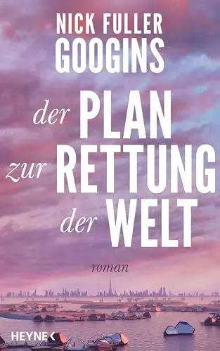 Produktbild: Der Plan zur Rettung der Welt: Roman
