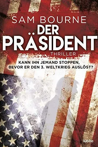 Produktbild: Der Präsident: Thriller (Maggie-Costello-Reihe, Band 1)
