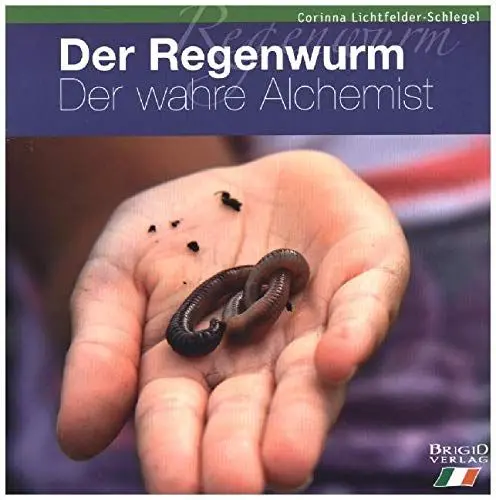 Produktbild: Der Regenwurm: der wahre Alchemist