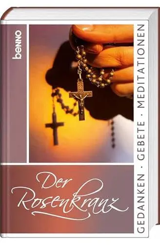 Produktbild: Der Rosenkranz: Gedanken, Gebete, Meditationen