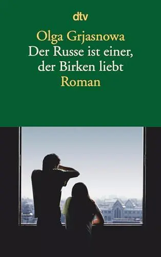 Produktbild: Der Russe ist einer, der Birken liebt: Roman