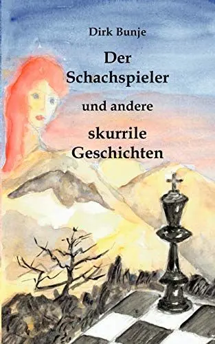 Produktbild: Der Schachspieler: und andere skurrile Geschichten