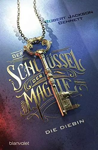 Produktbild: Der Schlüssel der Magie - Die Diebin: Roman (The Founders, Band 1)